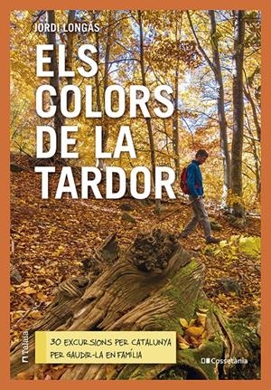 ELS COLORS DE LA TARDOR | 9788413563985 | LONGÁS MAYAYO, JORDI