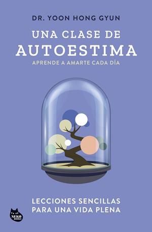 UNA CLASE DE AUTOESTIMA | 9788410427129 | DR. YOON HONG GYUN