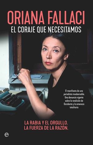 EL CORAJE QUE NECESITAMOS | 9788410941441 | FALLACI, ORIANA