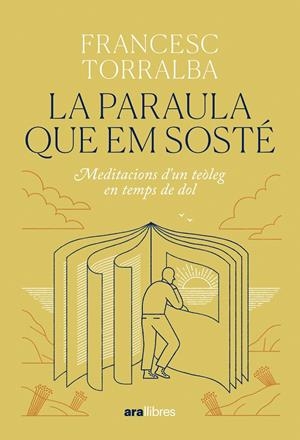 LA PARAULA QUE EM SOSTÉ | 9788411731683 | TORRALBA ROSELLÓ, FRANCESC