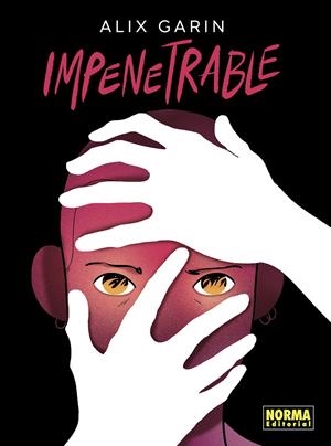 IMPENETRABLE | 9788467978605 | ALIX GARIN