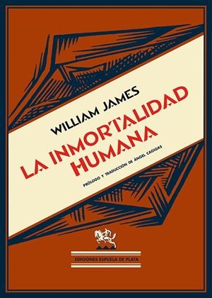 LA INMORTALIDAD HUMANA | 9788419877642 | JAMES, WILLIAM