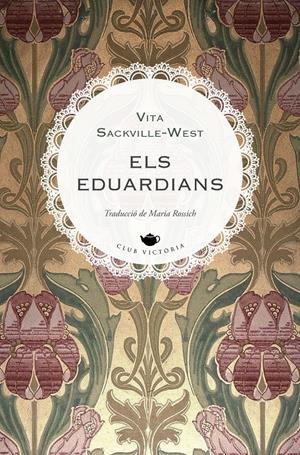 ELS EDUARDIANS | 9788419474797 | SACKVILLE-WEST, VITA