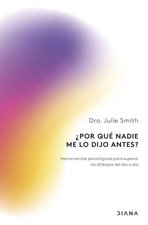 ¿POR QUÉ NADIE ME LO DIJO ANTES? | 9788411192781 | SMITH, JULIE