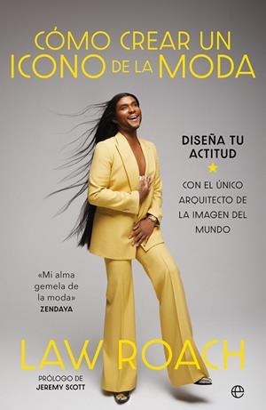 CÓMO CREAR UN ICONO DE LA MODA | 9788410940024 | ROACH, LAW