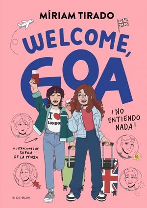 ME LLAMO GOA 8 - WELCOME, GOA | 9791387695170 | TIRADO, MÍRIAM