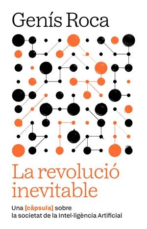 LA REVOLUCIÓ INEVITABLE | 9791387801038 | ROCA I VERARD, GENÍS