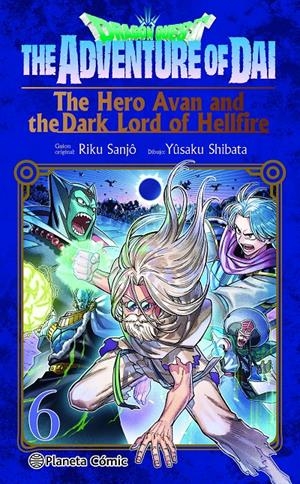 DRAGON QUEST. THE HERO AVAN AND THE DARK LORD OF HELLFIRE Nº 06 | 9791387779115 | SHIBATA, YUSAKU/SANJO, RIKU