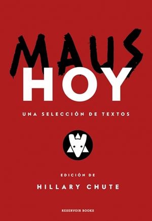 MAUS HOY | 9788419940100 | SPIEGELMAN, ART/CHUTE, HILLARY
