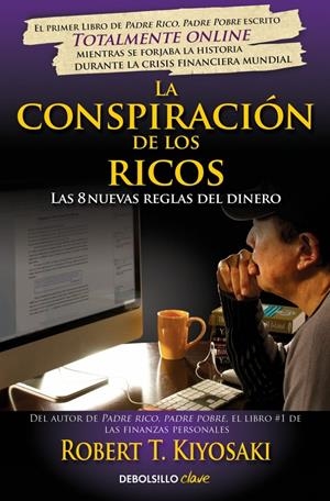 LA CONSPIRACIÓN DE LOS RICOS | 9788466332088 | KIYOSAKI, ROBERT T.