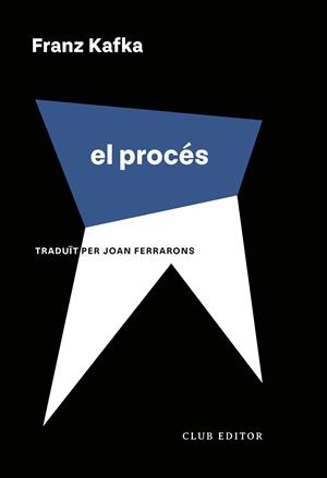 EL PROCÉS | 9788473294737 | KAFKA, FRANZ