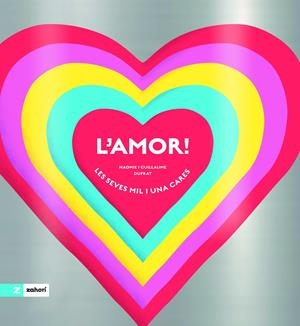 L'AMOR! | 9788419889898 | DUPRAT, GUILLAUME/DUPRAT, NAOMIE