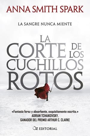 LA CORTE DE LOS CUCHILLOS ROTOS | 9788418431135 | SMITH SPARK, ANNA
