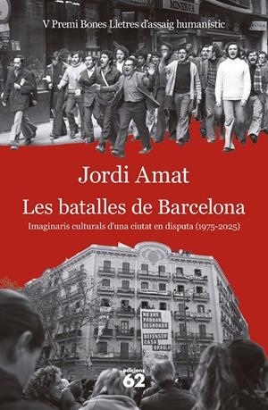 LES BATALLES DE BARCELONA | 9788429783117 | AMAT, JORDI