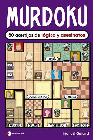 MURDOKU: 80 ACERTIJOS DE LÓGICA Y ASESINATOS | 9791387869380 | GARAND, MANUEL