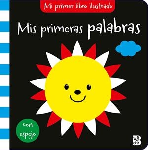 MI PRIMER LIBRO ILUSTRADO-MIS PRIMERAS PALABRAS | 9789403242477 | BALLON