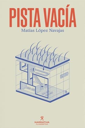 PISTA VACÍA | 9788419627841 | LÓPEZ NAVAJAS, MATÍAS