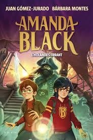 AMANDA BLACK 13 - L'HOLANDÈS ERRANT | 9788419910899 | GÓMEZ-JURADO, JUAN/MONTES, BÁRBARA