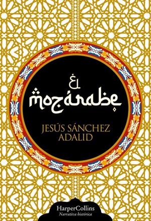 EL MOZÁRABE | 9788410644779 | SÁNCHEZ ADALID, JESÚS