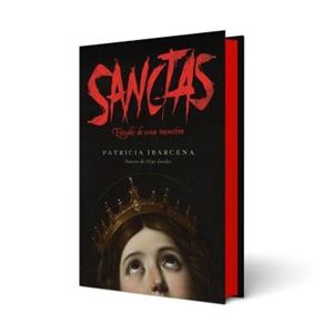 SANCTAS: ESTUDIO DE UNA MENTIRA | 9788410085800 | IBÁRCENA, PATRICIA
