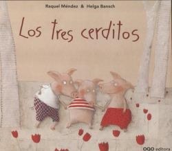 LOS TRES CERDITOS | 9788498715972 | MÉNDEZ FERNÁNDEZ, ANA RAQUEL