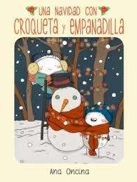 UNA NAVIDAD CON CROQUETA Y EMPANADILLA | 9788410264465 | ANA ONCINA