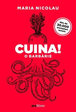 CUINA! O BARBÀRIE. ED 2025 | 9788411731553 | NICOLAU I ROCABAYERA, MARIA