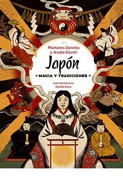 JAPÓN - MAGIA Y TRADICIONES | 9791387708085 | VV.AA.