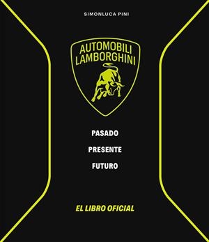 LAMBORGHINI. PASADO, PRESENTE, FUTURO | 9791387708108