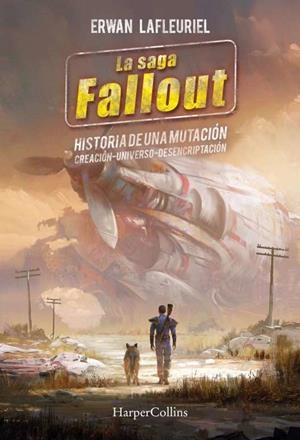 LA SAGA FALLOUT: HISTORIA DE UNA MUTACIÓN | 9788410645325 | LAFLEURIEL, ERWAN