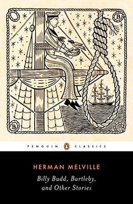 BILLY BUDD, BARTLEBY, AND OTHER STORIES | 9780143107606 | MELVILLE, HERMAN