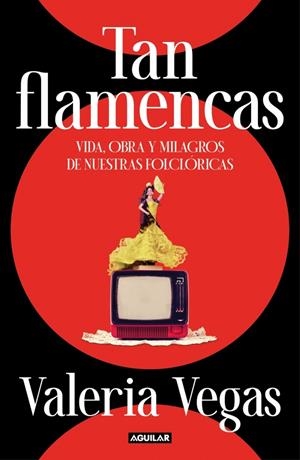 TAN FLAMENCAS | 9788403524972 | VEGAS, VALERIA