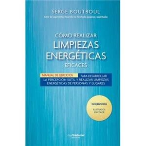 COMO REALIZAR LIMPIEZAS ENERGETICAS | 9782813236159