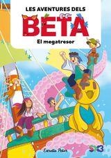 LES AVENTURES DELS BETA 4. EL MEGATRESOR | 9791387782856 | LOLA P./ANGLÉS, ALBA