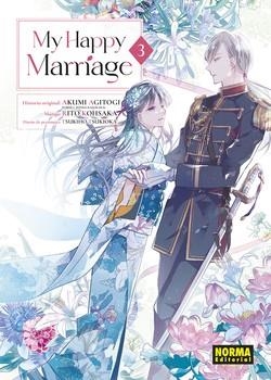 MY HAPPY MARRIAGE 03 | 9788467970340 | AGITOGI, AKUMI/KOHSAKA, RITO/TSUKIOKA, TSUKIHO