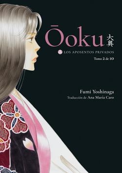 OOKU: LOS APOSENTOS PRIVADOS, VOL. 2 | 9788418739576 | YOSHINAGA, FUMI
