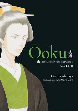OOKU: LOS APOSENTOS PRIVADOS, VOL. 4 | 9788418739774 | YOSHINAGA, FUMI
