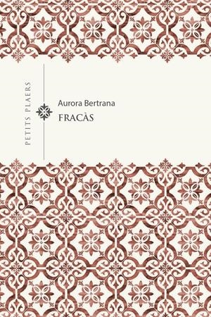 FRACÀS | 9788418908767 | BERTRANA SALAZAR, AURORA