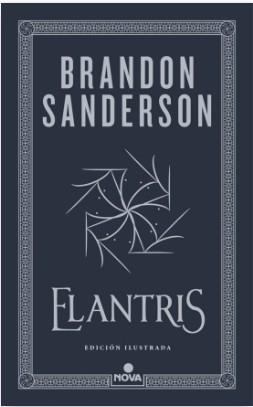 ELANTRIS (EDICIÓN ILUSTRADA) | 9788410466265 | SANDERSON, BRANDON