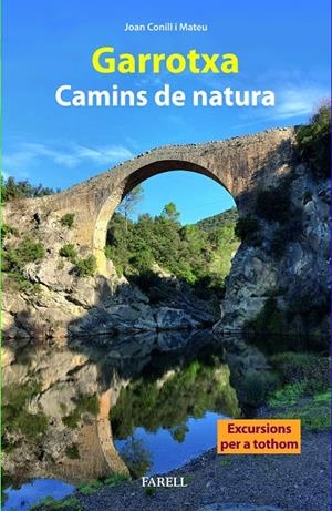 GARROTXA. CAMINS DE NATURA | 9788410211056 | CONILL MATEU, JOAN