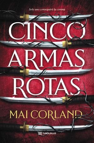 CINCO ARMAS ROTAS | 9791387739294 | CORLAND, MAI