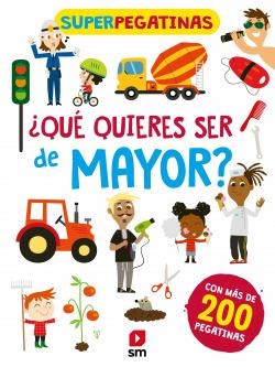 ¿QUÉ QUIERES SER DE MAYOR? | 9788413189871 | VARIOS AUTORES,
