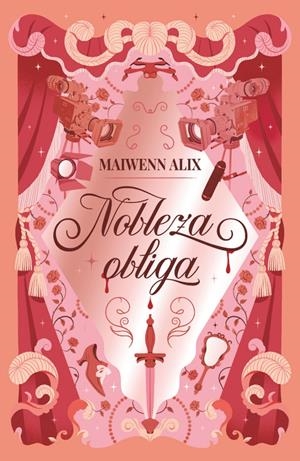 NOBLEZA OBLIGA | 9788410116047 | ALIX, MAIWENN