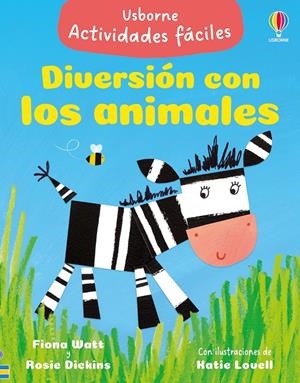 DIVERSIÓN CON LOS ANIMALES | 9781836068280 | WATT, FIONA/DICKINS, ROSIE