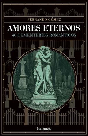 AMORES ETERNOS | 9791387667436 | GÓMEZ, FERNANDO