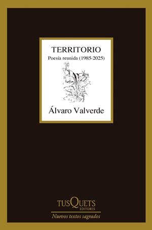 TERRITORIO. POESÍA REUNIDA (1985-2025) | 9788411077361 | VALVERDE, ÁLVARO