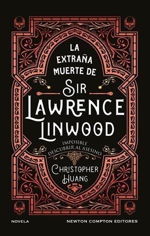 LA EXTRAÑA MUERTE DE SIR LAWRENCE LINWOOD | 9791387575816 | HUANG, CHRISTOPHER
