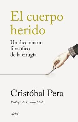 EL CUERPO HERIDO | 9788434440203 | PERA, CRISTÓBAL