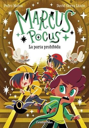 MARCUS POCUS 6. LA PORTA PROHIBIDA | 9788413898650 | PEDRO MAÑAS/SIERRA LISTÓN, DAVID