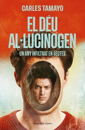 EL DÉU AL·LUCINOGEN | 9788410256859 | TAMAYO, CARLES